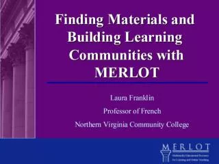 Overview of the MERLOT Organization