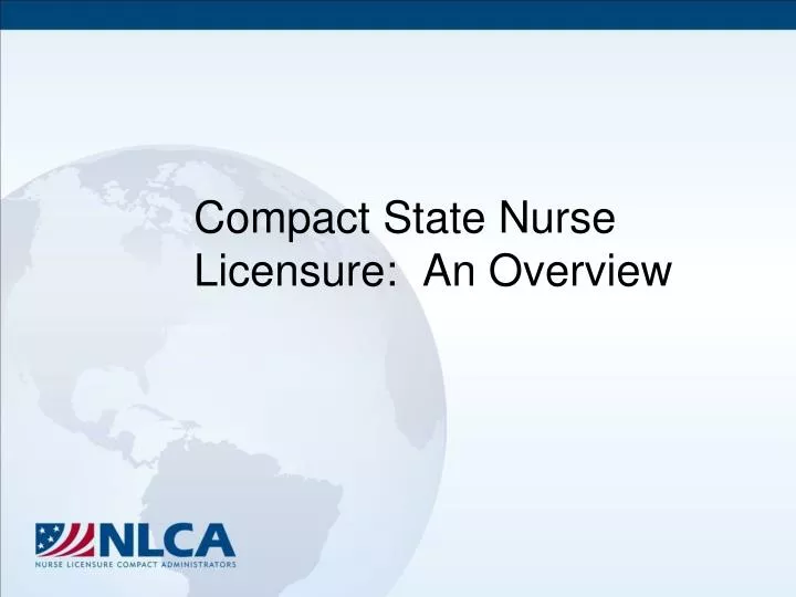 compact state nurse licensure an overview