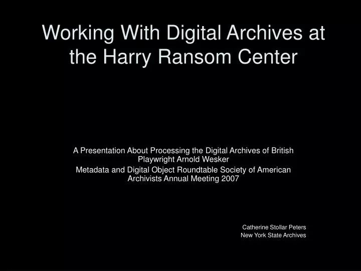 working with digital archives at the harry ransom center
