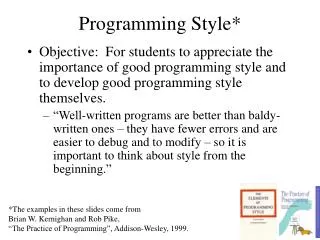 Programming Style*