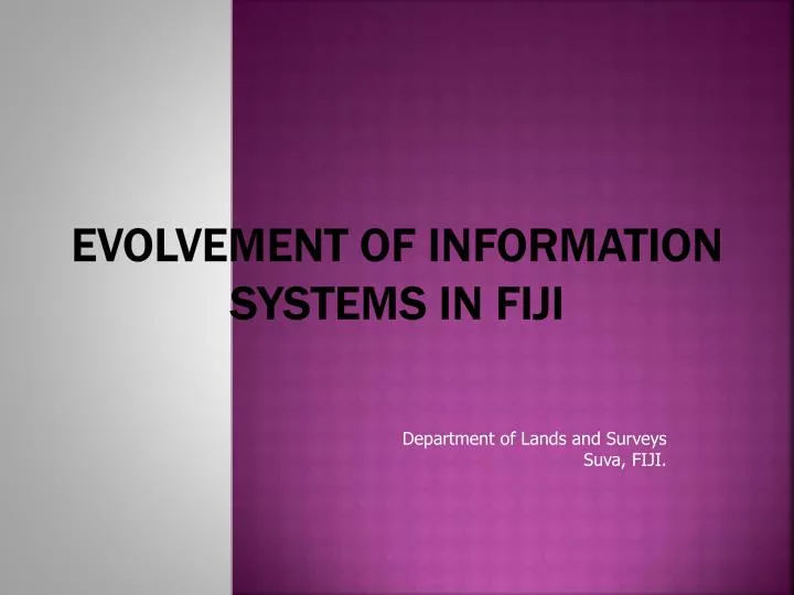 evolvement of information systems in fiji