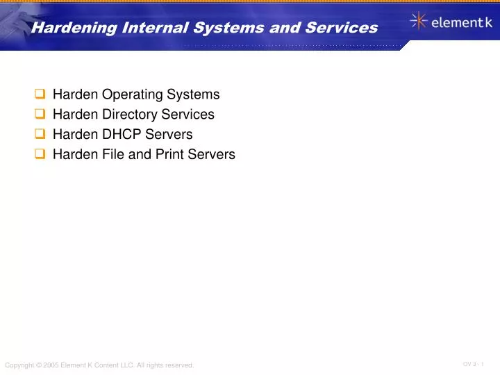 hardening internal systems and services