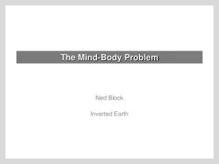 The Mind-Body Problem