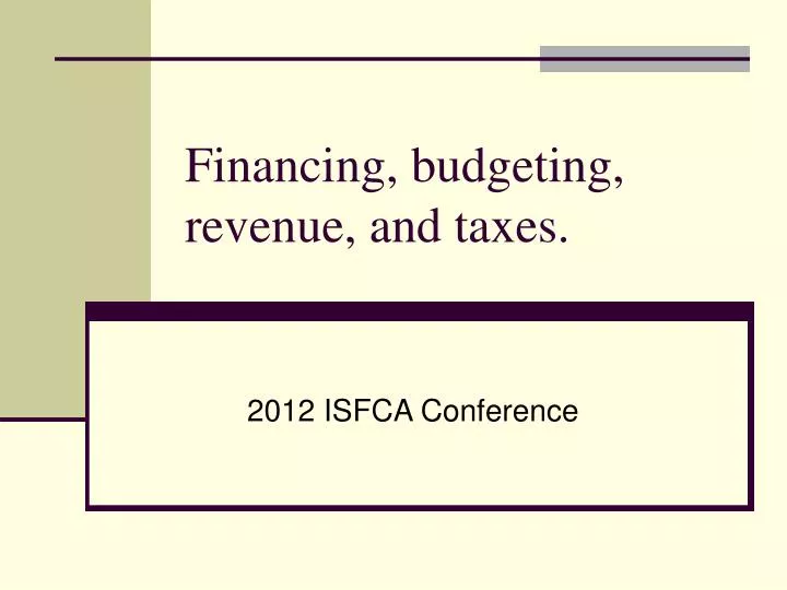 financing budgeting revenue and taxes