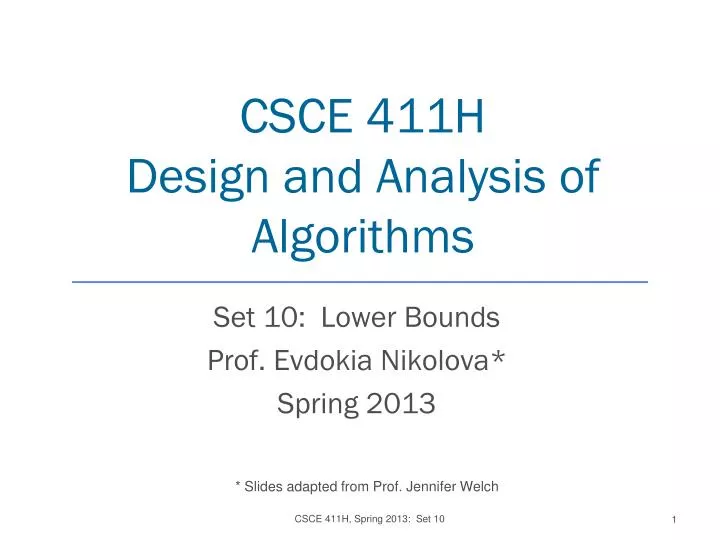 csce 411h design and analysis of algorithms