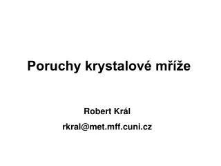 robert kr l rkral @met mff cuni cz