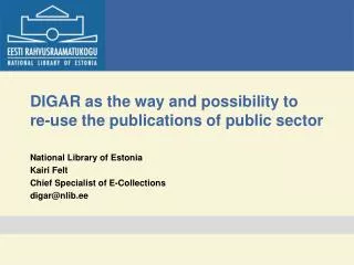 DIGAR as the way and possibility to re-use the publications of public sector