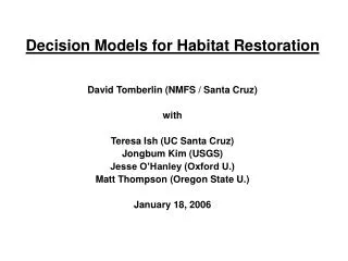 Decision Models for Habitat Restoration
