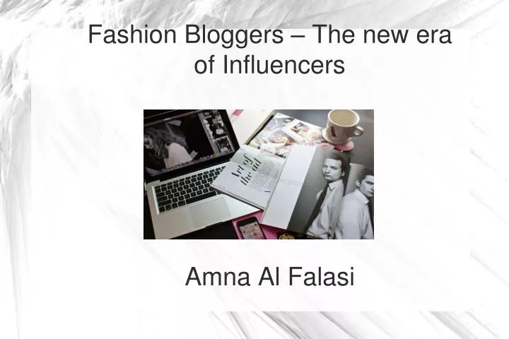 fashion bloggers the new era of influencers amna al falasi