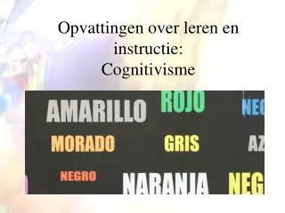 opvattingen over leren en instructie cognitivisme