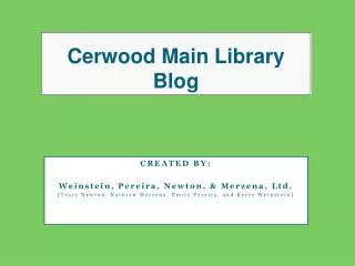 Cerwood Main Library Blog