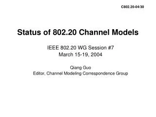 Status of 802.20 Channel Models