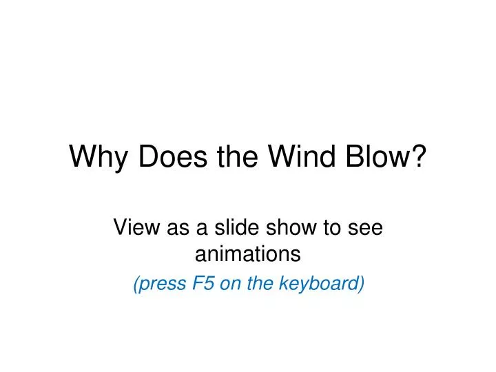 why does the wind blow