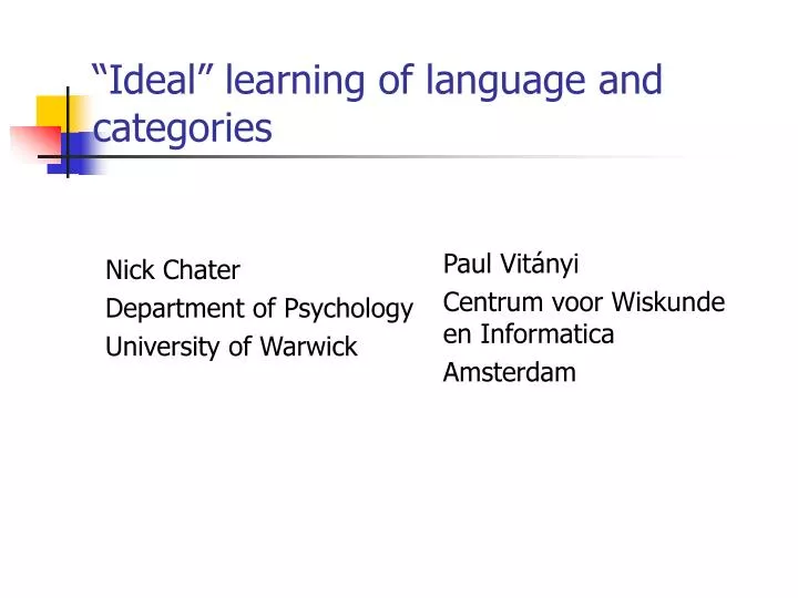 ideal learning of language and categories