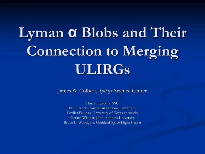 lyman blobs and their connection to merging ulirgs