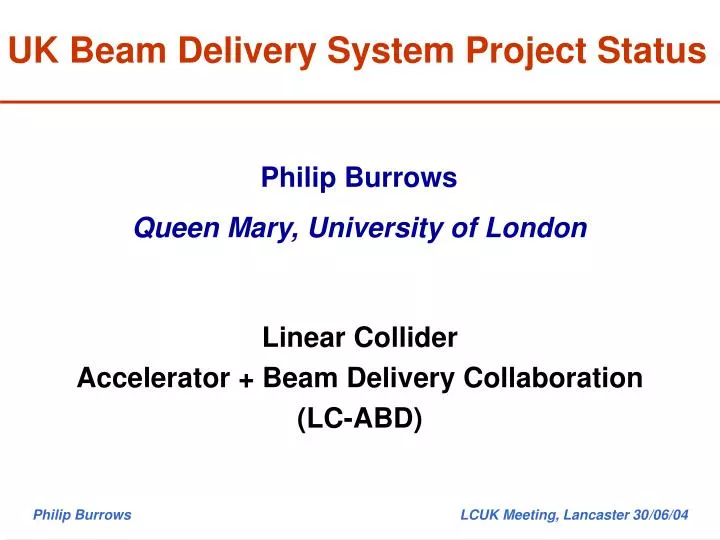 uk beam delivery system project status