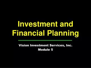 Investment and Financial Planning
