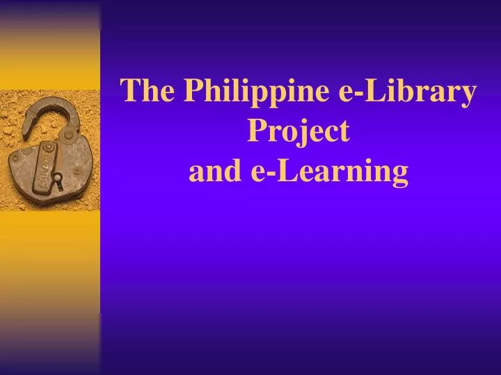 the philippine e library project and e learning