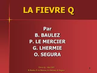 la fievre q