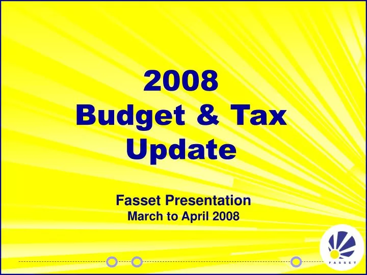 2008 budget tax update