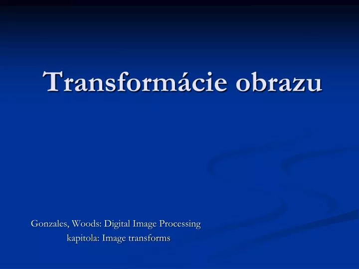 transform cie obrazu