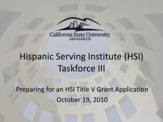 Hispanic Serving Institute (HSI) Taskforce III