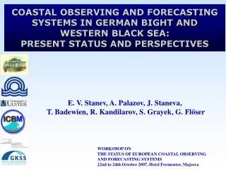 WORKSHOP ON THE STATUS OF EUROPEAN COASTAL OBSERVING AND FORECASTING SYSTEMS