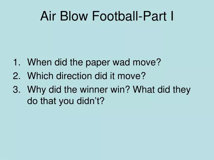 air blow football part i