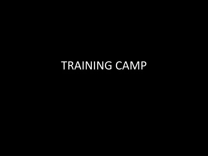 training camp