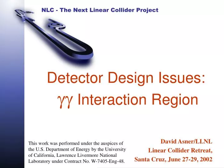 detector design issues gg interaction region