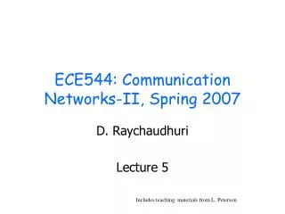 ECE544: Communication Networks-II, Spring 2007