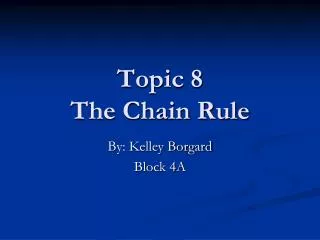 Topic 8 The Chain Rule