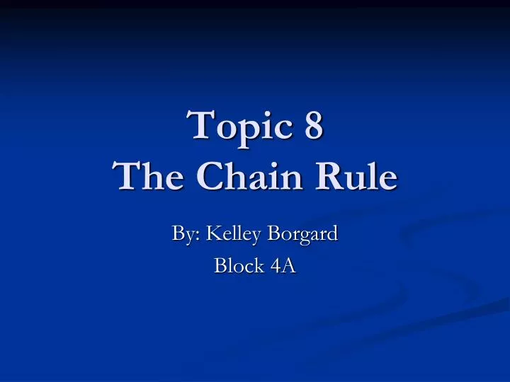topic 8 the chain rule
