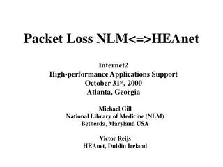 Packet Loss NLM&lt;=&gt;HEAnet