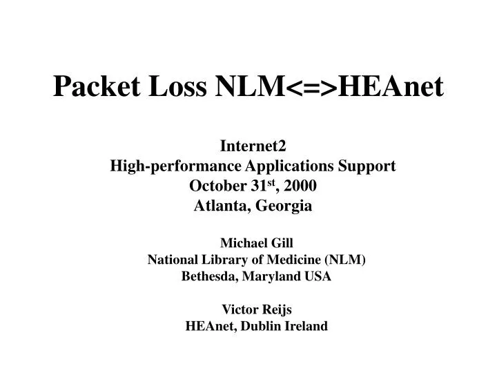 packet loss nlm heanet