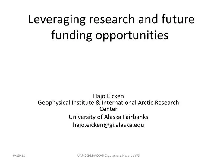 leveraging research and future funding opportunities