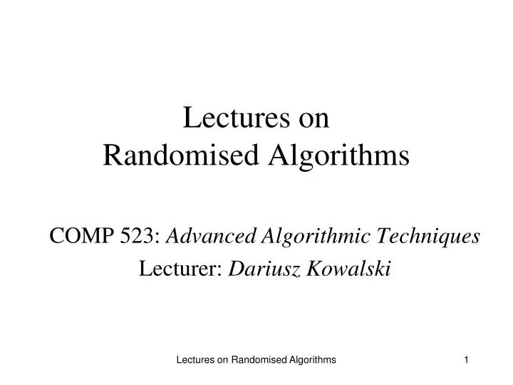 lectures on randomised algorithms