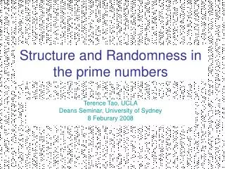 Structure and Randomness in the prime numbers