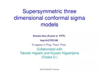 Supersymmetric three dimensional conformal sigma models