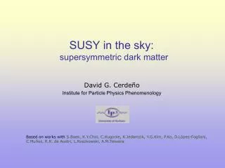 SUSY in the sky: supersymmetric dark matter