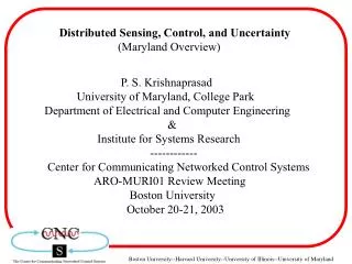 Distributed Sensing, Control, and Uncertainty (Maryland Overview)