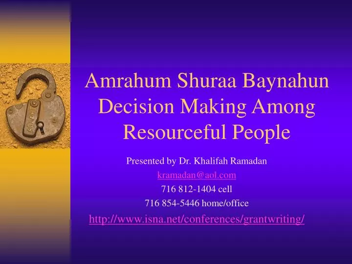 amrahum shuraa baynahun decision making among resourceful people