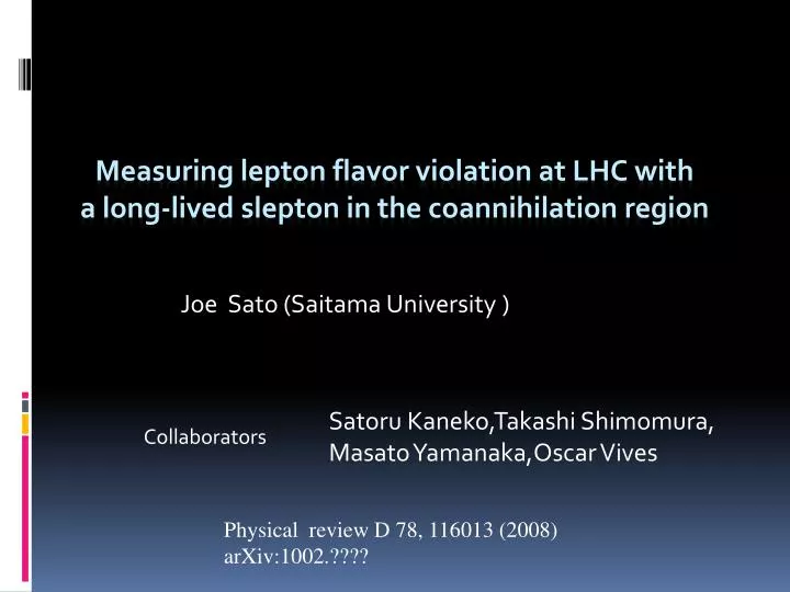 measuring lepton flavor violation at lhc with a long lived slepton in the coannihilation region