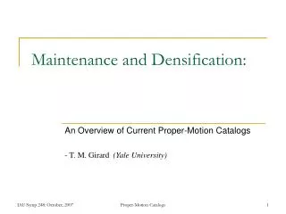 Maintenance and Densification: