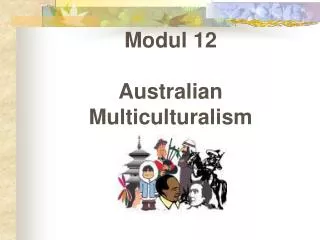 Modul 12 Australian Multiculturalism