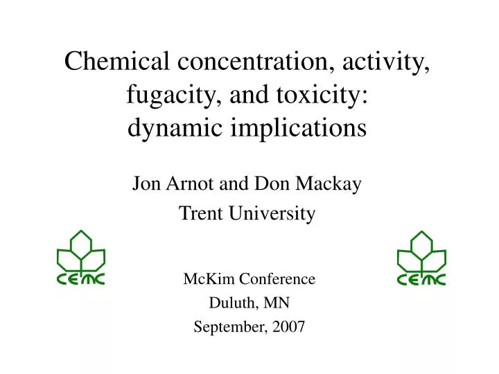 chemical concentration activity fugacity and toxicity dynamic implications