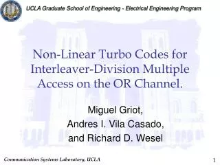 Non-Linear Turbo Codes for Interleaver-Division Multiple Access on the OR Channel.