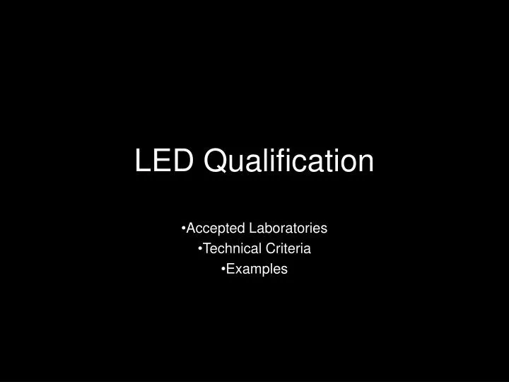 led qualification