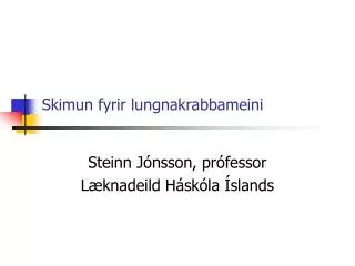 skimun fyrir lungnakrabbameini
