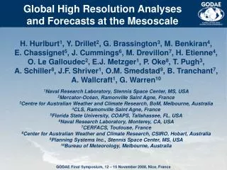 Global High Resolution Analyses and Forecasts at the Mesoscale